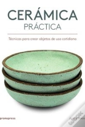 Capa do artigo Cerámica Práctica - Técnicas Para Crear Objetos De Uso Cotidiano