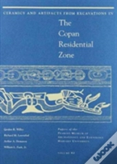 Ceramics And Artifacts From Excavations In The Copan Residential Zone