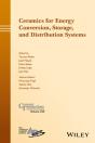 Ceramics For Energy Conversion, Storage, And Distribution Systems - Preview