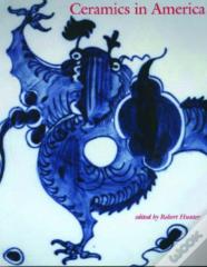 Ceramics In America 2004