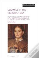 Ceramics In The Victorian Era