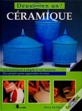 Céramique : Des Projets Pour Apprendre Et Créer