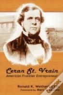 Ceran St. Vrain, American Frontier Entrepreneur