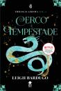 Cerco e Tempestade - Preview