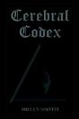 Cerebral Codex - Preview