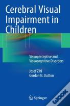 Cerebral Visual Impairment In Children