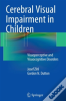 Cerebral Visual Impairment In Children