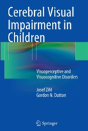 Cerebral Visual Impairment In Children - Preview