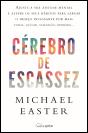 Cérebro de Escassez - Preview