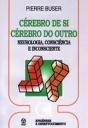Cérebro de Si Cérebro do Outro - Preview