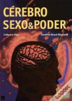 Cérebro, Sexo & Poder