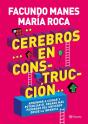 Cerebros En Construcción - Preview