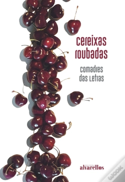 Capa do artigo Cereixas Roubadas