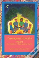 Ceremonies From The Heart