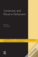 Ceremony And Ritual In Parliament