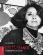 Cérès Franco ; Histoire D'Une Collection - Preview