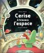 Cerise À Travers L'Espace - Preview