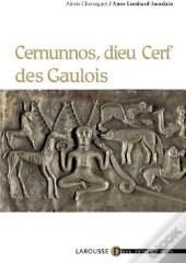 Cernunnos, Dieu Cerf Des Gaulois