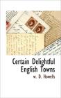Certain Delightful English Towns - Preview