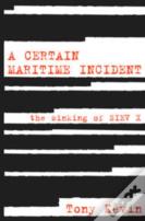 Certain Maritime Incident, A