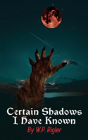 Certain Shadows I Have Known - Preview