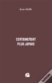 Capa do artigo Certainement Plus Jamais