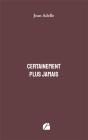 Certainement Plus Jamais - Preview