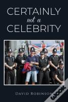Certainly Not A Celebrity
