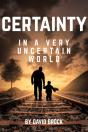 Certainty In A Very Uncertain World - Preview