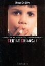Certas Crianças - Preview