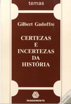 Capa do artigo Certezas e Incertezas da História