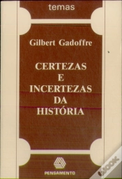 Capa do artigo Certezas E Incertezas Da História