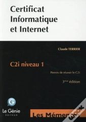 Certificat Informatique Et Internet (3e Édition)