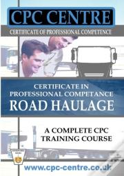 Certificate In Professional Competence National Road Haulage - A Complete Cpc Training Course