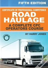Certificate Of Professional Competence Road Haulage - A Complete Cpc Operators Course