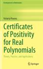 Certificates Of Positivity For Real Polynomials - Preview
