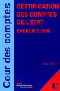 Certification Des Comptes De L'Etat - Exercice 2010 - Mai 2011 - Preview