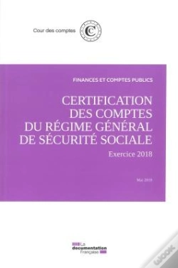 Capa do artigo Certification Des Comptes Du Régime Général De Sécurite Sociale ; Exercice 2018