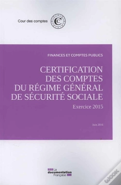 Capa do artigo Certification Des Comptes Du Régime Général De Sécurité Sociale, Exercise 2015