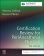 Certification Review For Perianesthesia Nursing - Preview