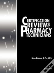 Certification Review For Pharmacy Technicians