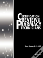 Certification Review For Pharmacy Technicians