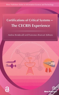 Capa do artigo Certifications Of Critical Systems - The Cecris Experience