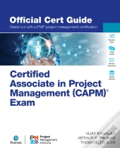 Certified Associate In Project Management (Capm)(R) Exam Official Cert Guide