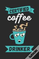 Certified Coffee Drinker