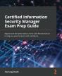 Certified Information Security Manager Exam Prep Guide - Preview