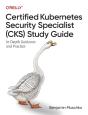 Certified Kubernetes Security Specialist (Cks) Study Guide - Preview