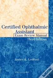 Certified Ophthalmic Assistant Exam Review Manual