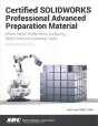 Certified Solidworks Professional Advanced Preparation Material (Solidworks 2018) - Preview