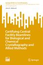 Certifying Central Facility Beamlines For Biological And Chemical Crystallography And Allied Methods - Preview